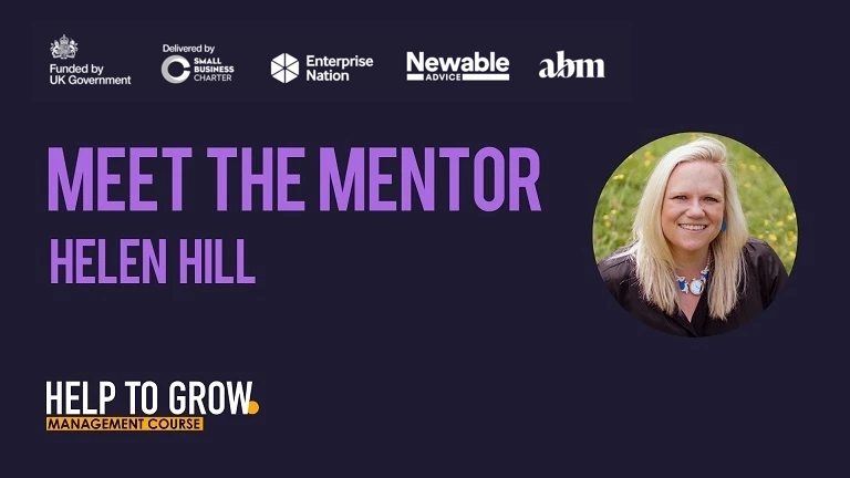 Help to Grow: Management – Meet the mentor, Helen Hill