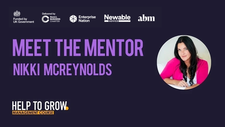Help to Grow: Management – Meet the mentor, Nikki McReynolds